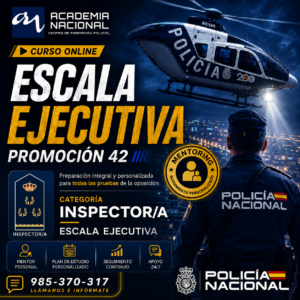 Preparación Escala Ejecutiva Policía Nacional | Curso Online Sistema Mentoring