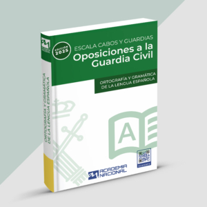 Temario de preparación de la prueba de ortografía y gramática para la oposición a Guardia Civil