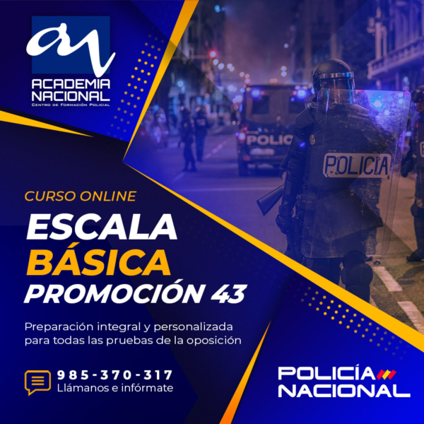 Curso de Escala Básica Promoción 43, Policía Nacional
